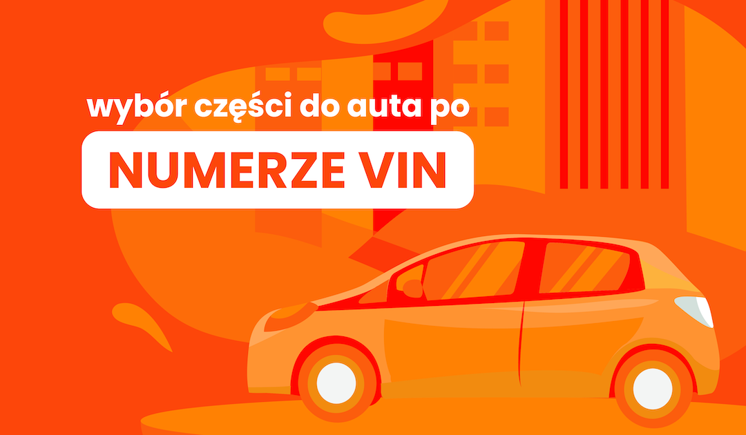 Numer OEM części – szukanie części po&nbsp;VIN